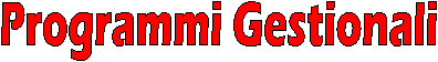 Programmi Gestionali